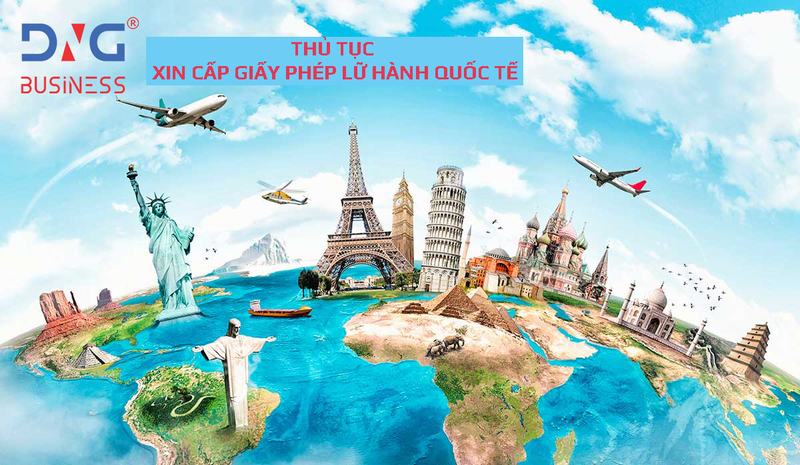 GIẤY PHÉP KINH DOANH LỮ HÀNH QUỐC TẾ TẠI ĐÀ NẴNG